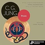 Dreams: From Volumes 4, 8, 12, and 16 of the Collected Works of C. G. Jung