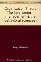 Organization Theory: A Structural and Behavioral Analysis (Irwin Series in Management and the Behavioral Sciences) 0256025150 Book Cover