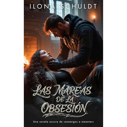 Las mareas de la obsesi&oacute;n Audiolibro Por Ilona Schuldt arte de portada