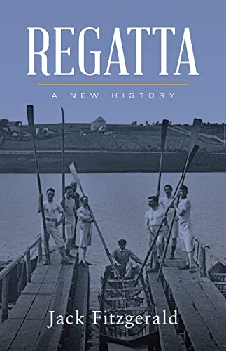Regatta: A New History (English Edition)