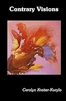 Contrary Visions (Scripta Humanistica) 0916379477 Book Cover