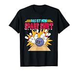 Bowling Bowlen Verein Das ist mein Spare Shirt T-Shirt