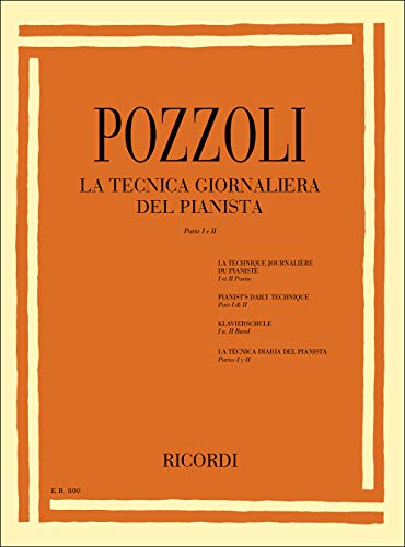 Pozzoli Tecnica Giornaliera del Pianista Parte 1 e 2 | Metodo Avanzato con Esercizi Giornalieri per Tecnica Pianoforte | Allenamento per Indipendenza delle Dita | Libro per Studenti e Insegnant