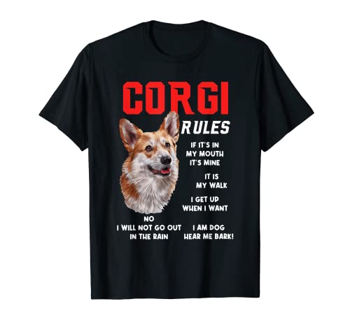 Corgi Rules Fun Dog Owner Pet Lovers I am Dog Fun Camiseta