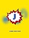 J Blank Comic Book: Draw Your Own Comics Create Your Own Cartoon Book Journal Sketch Notebook Large Glossy 8.5 x 11 Variety of Templates 120 Pages For ... Art Gift Name Initial Letter Alphabets