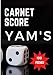 Carnet score yam's: Carnet de jeux 100 feuilles de marque à remplir pour 2 à 6 joueurs Règle du jeu incluse A partir de 7 ans Cadeau idéal pour les amateurs de Yahtzee