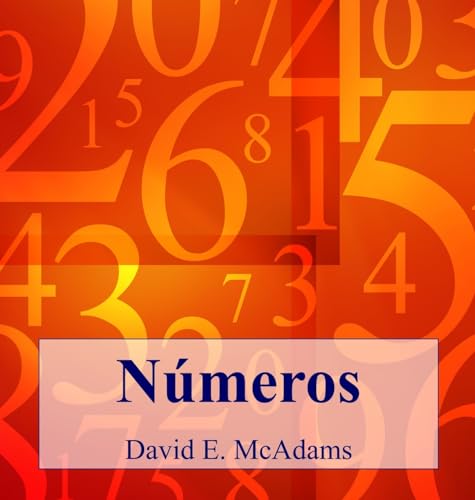 Números: Los números nos ayudan a entender nuestro mundo. (Libros de Matemáticas Para Niños) (Spanish Edition)