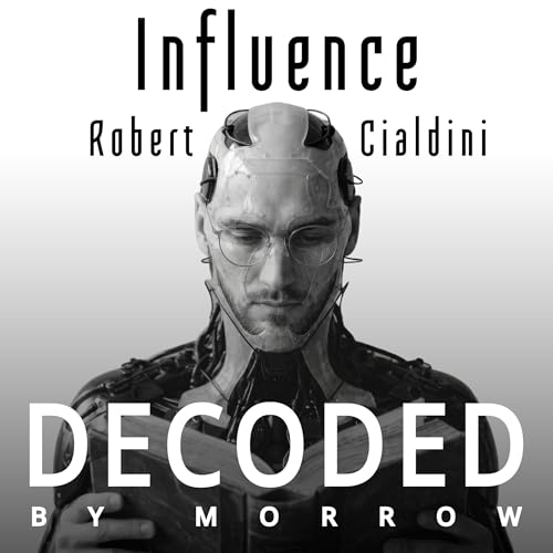 Influence Decoded: The Autopilot Behind Every Decision Podcast Por  arte de portada