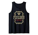 Hennything Is Possible T-shirt For Women Henny Gang Men Tank Top
