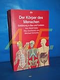 Der Körper des Menschen: Einführung in Bau und Funktion