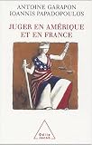 Juger en AmÃÆÃÂ©rique et en France (OJ.DROIT) (French Edition)