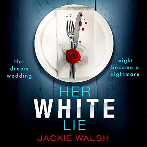 Her White Lie by Jackie Walsh episode artwork