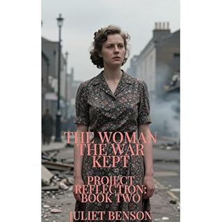 The Woman the War Kept Audiobook By Juliet Benson cover art