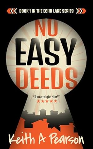 No Easy Deeds (Echo Lane)
