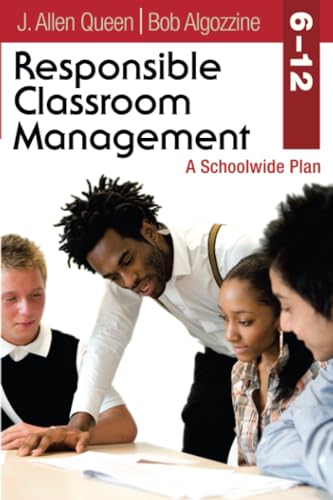 Responsible Classroom Management, Grades 6–12: A Schoolwide Plan