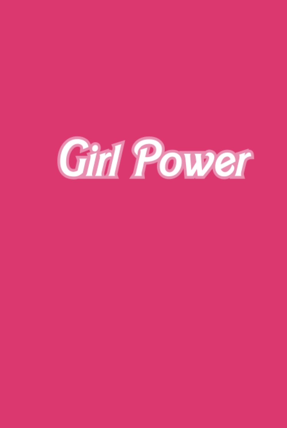 Girl Power - Hot Pink Notebook