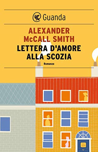 Lettera d'amore alla Scozia: Una storia del 44 Scotland Street
