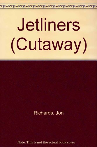 Jetliners (Cutaway) 0761307443 Book Cover
