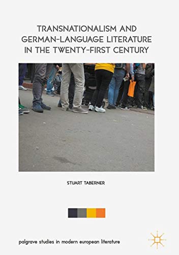 Buy Transnationalism and German-Language Literature in the Twenty-First Century — BookShops.in