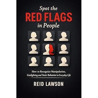 Spot the Red Flags in People Audiobook By Reid Lawson cover art