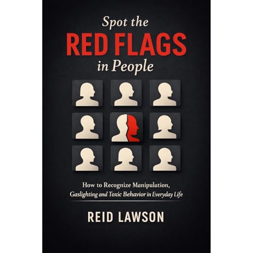 Spot the Red Flags in People Audiolibro Por Reid Lawson arte de portada