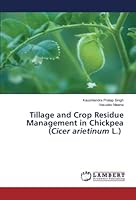 Tillage and Crop Residue Management in Chickpea 6205630354 Book Cover