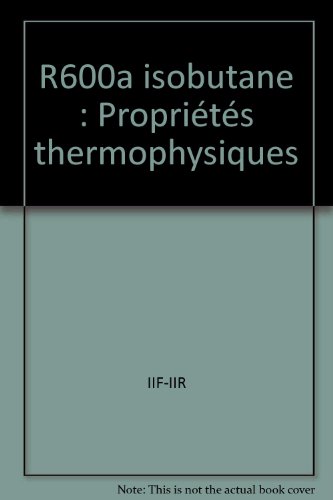 R600a isobutane: Propriétés thermophysiques