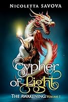 Cypher of Light: The Awakening (Volume 1) B0DSZX33WM Book Cover
