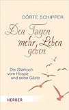 Cover zum Buch Den Tagen mehr Leben geben: Der Stark...