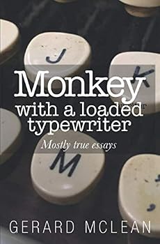 Paperback Monkey with a loaded typewriter: Mostly true essays Book