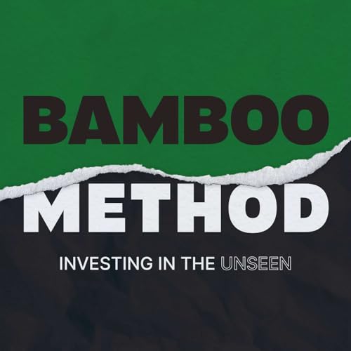 Bamboo Method: Investing in the Unseen cover art