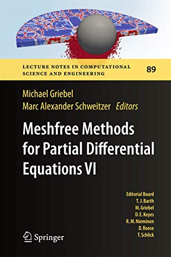 Meshfree Methods for Partial Differential Equations VI: 89 (Lecture Notes in Computational Science and Engineering) view 2