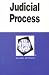 Judicial Process in a Nutshell (Nutshell Series)