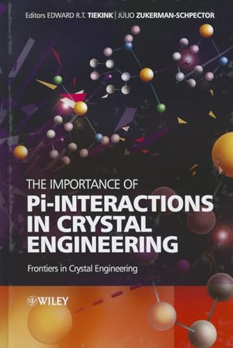 The Importance of Pi-Interactions in Crystal Engineering: Frontiers in Crystal Engineering
