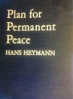Plan for permanent peace B003947PX4 Book Cover