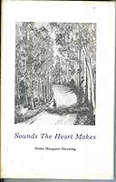 Sounds The Heart Makes B000G0OY5G Book Cover
