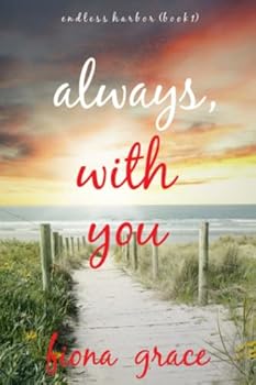 Paperback Always, With You (Endless Harbor—Book One) Book