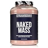 NAKED Strawberry Mass - 1,500 Calories, 50G Protein, Nothing Artificial. Strawberry Weight Gainer Protein Powder - 8lb Bulk, GMO Free, Gluten Free & Soy Free