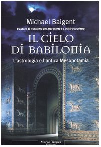  Il cielo di Babilonia