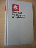 nva handbuch pdf  Handbuch Militärisches Grundwissen - NVA-Ausgabe