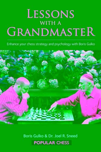 Lessons with a Grandmaster Volume 1