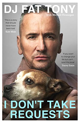 I Don't Take Requests: The wild, heart-breaking and life-affirming memoir of a cultural phenomenon