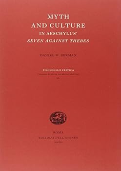 Paperback Myth and Culture in Aeschylus' Seven Against Thebes Book