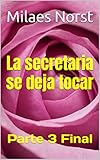 La secretaria se deja tocar Parte 3 Final