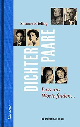 Dichterpaare: Lass uns Worte finden... (blue notes)