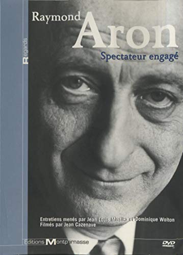Raymond Aron, Spectateur Engagé