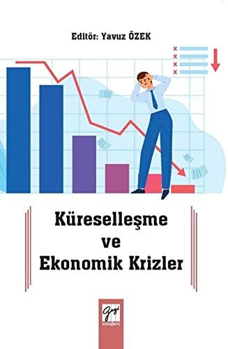 Küreselleşme ve Ekonomik Krizler