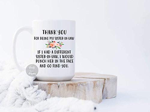 Amazon.com: Thank You For Being My Sister In Law If I Had A Different