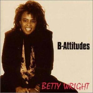 BETTY WRIGHT - B-Attitudes - Disque CD