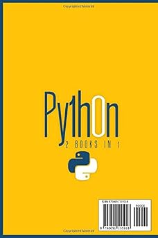 PYTHON: 2 books in 1 : Learn python programming for beginners and machine learning